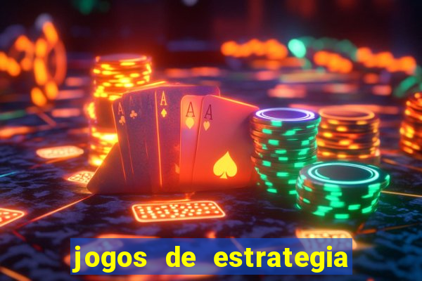 jogos de estrategia e raciocinio